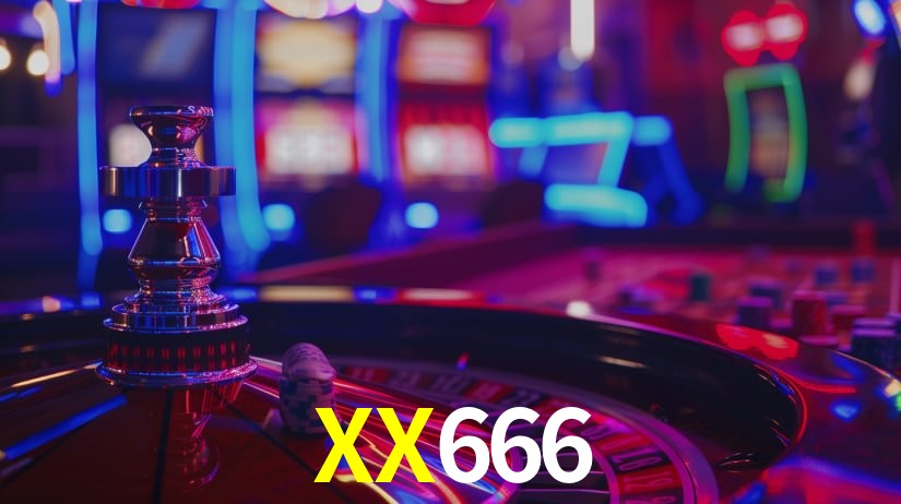Explore as vantagens do XX666: serviço profissional e confiabilidade